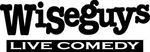 Wiseguys Comedy Club Online Coupons & Discount Codes